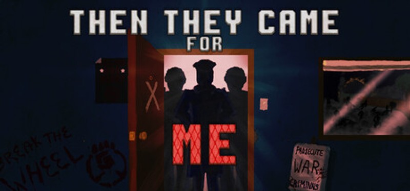 Then They Came for Me Image