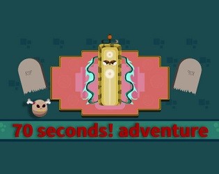 Games like 70 Seconds! Adventure