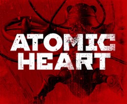 Atomic Heart Image