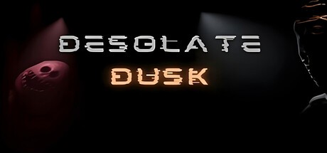 Games like Desolate Dusk