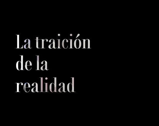 La traición de la realidad Image