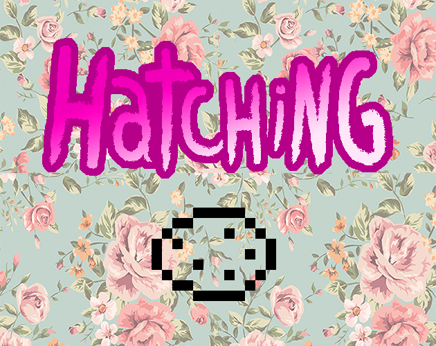 Games like HATCHING