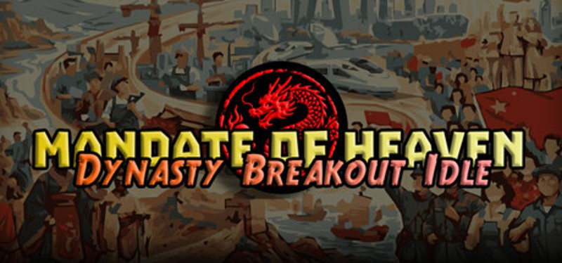 Mandate of Heaven : Dynasty Breakout Idle Image