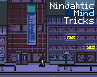 Games like Ninjahtic Mind Tricks