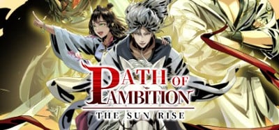 Path of Ambition: The Sun Rise Image