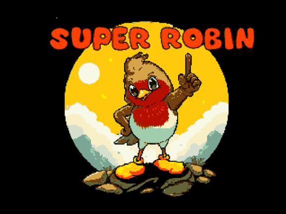 Super Robin (Demo) Image