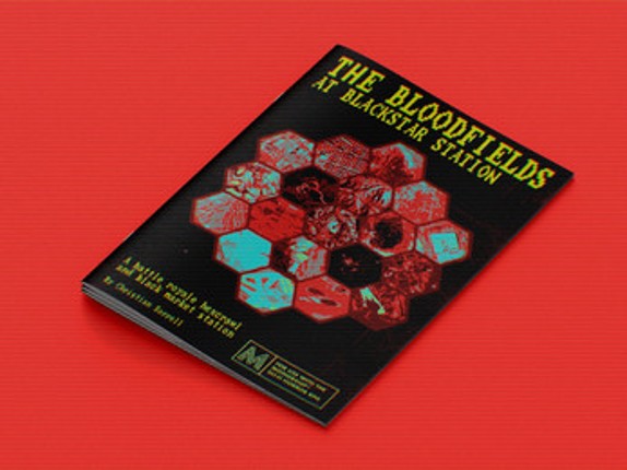 THE BLOODFIELDS AT BLACKSTAR STATION - a battle royale hexcrawl for Mothership 1e screenshot