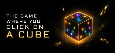 Games like The game where you click on a cube