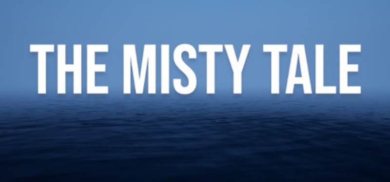 The Misty Tale Image