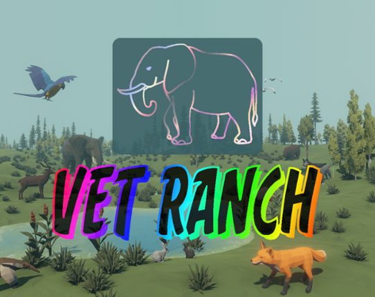 Vet Ranch - Humble Beginnings Image