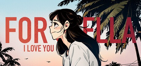 Games like For Stella : 请不要停止依恋