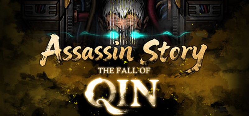 Assassin Story: The Fall of Qin Image