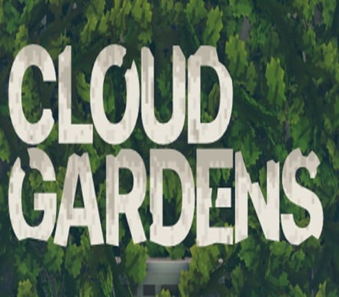 Cloud Gardens Image