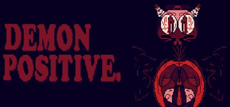 Games like DEMON POSITIVE