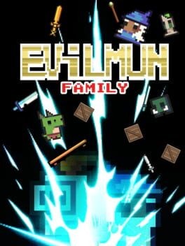 Games like Evilmun Family