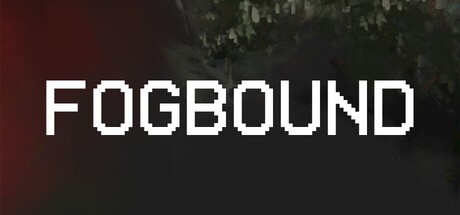 Games like FOGBOUND