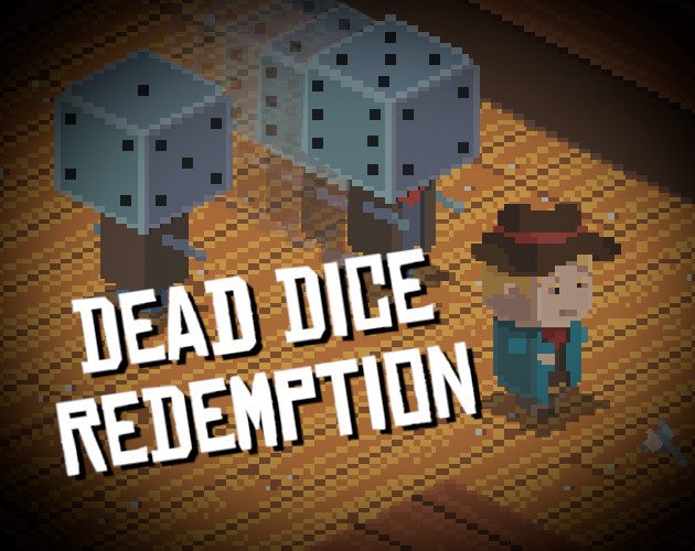 Games like Dead Dice Redemption