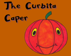 The Curbita Caper Image