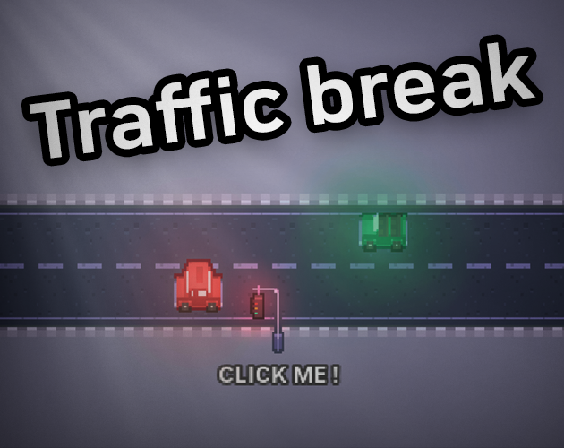 Games like Traffic break