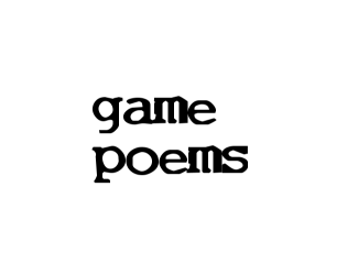 Games like game poems