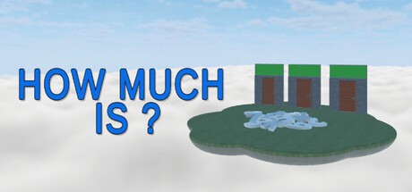 Games like How Much Is ?