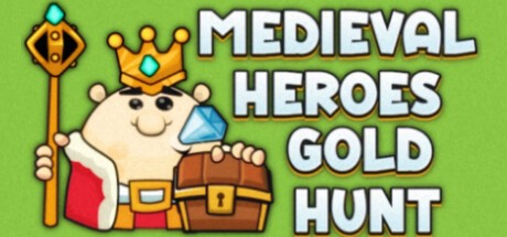 Games like Medieval Heroes Gold Hunt