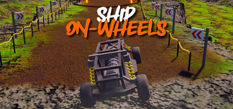 SHIP ON WHEELS Image