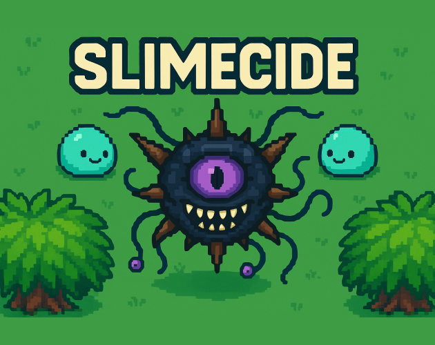 Games like Slimecide (Demo)