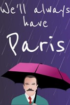 We'll always have Paris Image