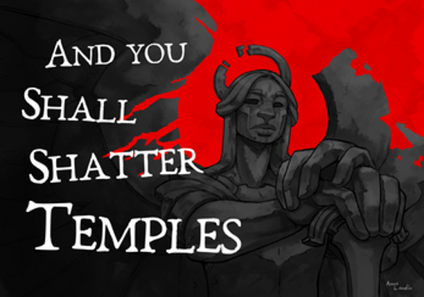 And You Shall Shatter Temples Image