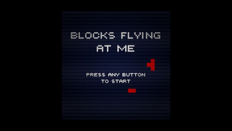 Blocks Flying At Me Image