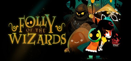 Games like Folly Of The Wizards
