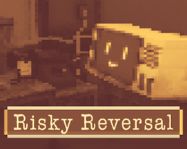 Hames Blond: Risky Reversal - Post Jam Image