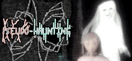 Games like Pseudo-Haunting