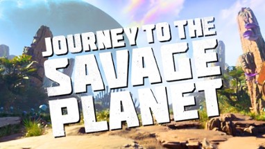 Journey to the Savage Planet Image