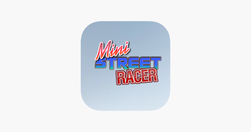 Mini Street Racer - 4 player Game Cover