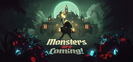 Games like Monsters are Coming!