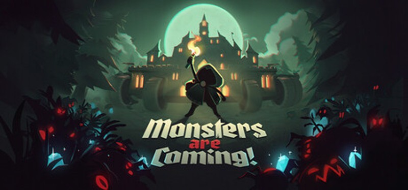 Monsters are Coming! Image