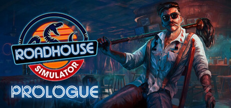 Roadhouse Simulator - Prologue Image