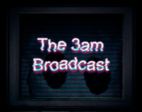 The 3am Broadcast Image