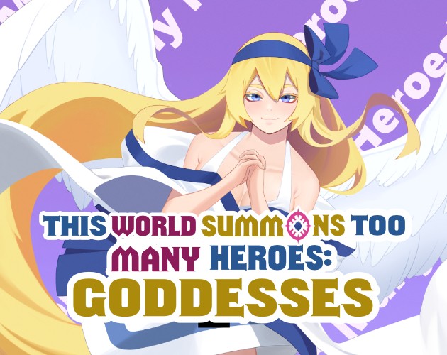 Games like This World Summons Too Many Heroes: Goddesses