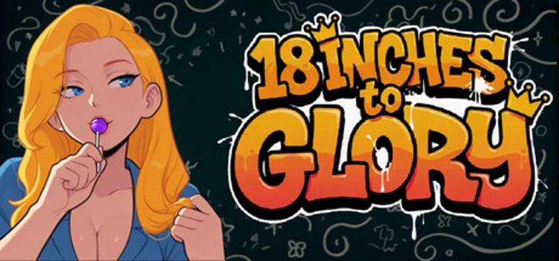 18 Inches to Glory Image