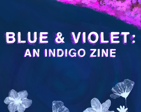 Blue & Violet: an Indigo Zine Image