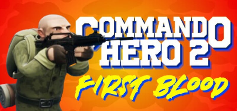 Commando Hero 2 : First Blood Game Cover