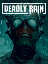 Deadly Rain Image