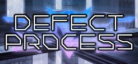 Games like Defect Process
