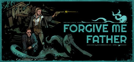 Games like Forgive Me Father