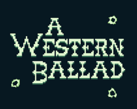 A Western Ballad Image