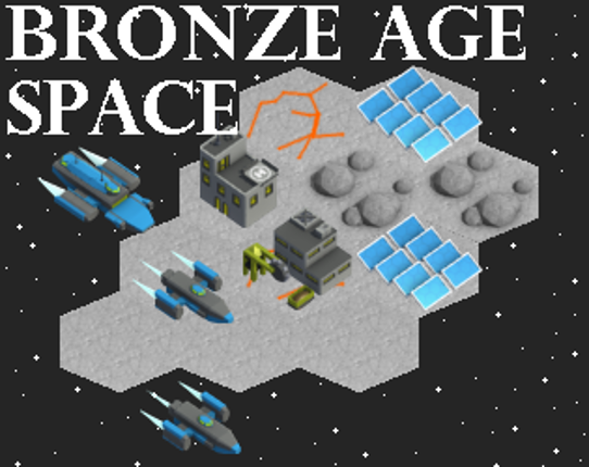 Bronze Age: Space Image