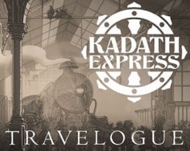 Kadath Express Travelogue Image